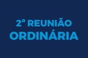 2ª Reunião Ordinária de 2025