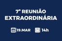 7ª Reunião Extraordinária será realizada dia 19