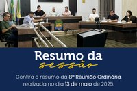 8ª Ordinária de 2025 tem três projetos aprovados