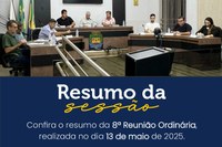 8ª Ordinária de 2025 tem três projetos aprovados