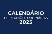 Calendário de Reuniões Ordinárias 2025