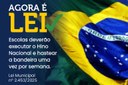 Escolas de Capitólio voltarão a executar o Hino Nacional e hastear a Bandeira semanalmente