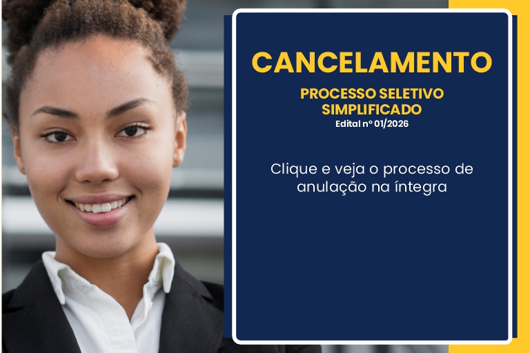 Processo Seletivo Simplificado nº 001/2026 é cancelado e novo edital será publicado
